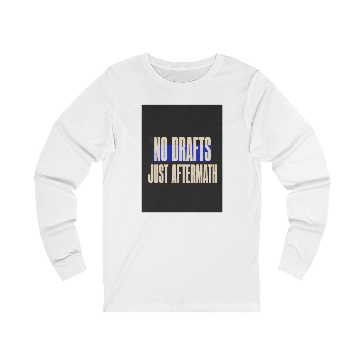 Zoitra No Drafts, Just Aftermath Long Sleeve