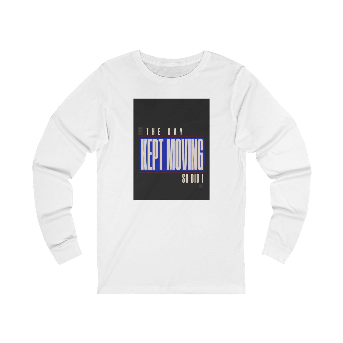 Zoitra The Day Kept Moving, So Did I Long Sleeve